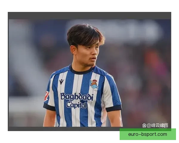 久保建英对阵巴黎圣日耳曼亚冠赛场统治力全景解析表现与战术影响